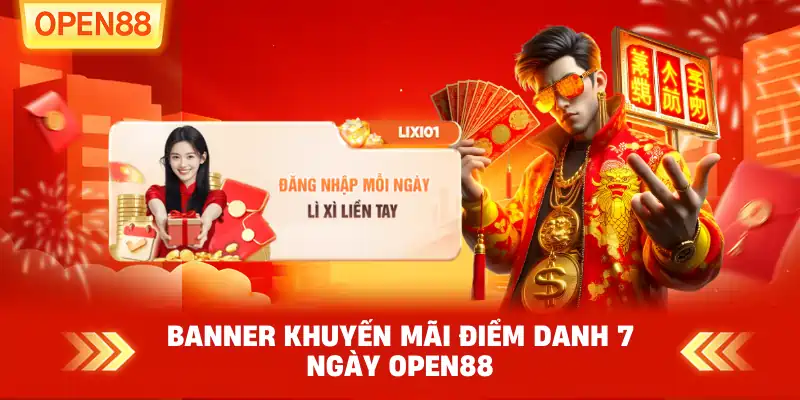 Banner khuyến mãi Điểm danh 7 ngày OPEN88