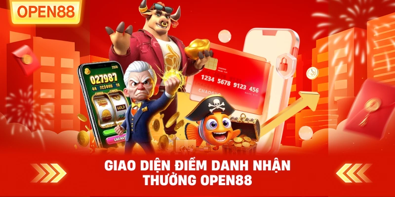 Giao diện điểm danh nhận thưởng OPEN88